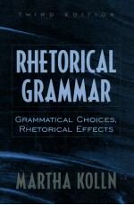 RHETORICAL GRAMMAR THIRD EDITION