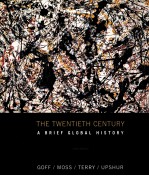 THE TWENTIETH CENTURY A BRIEF GLOBAL HISTORY SIXTH EDITION