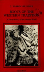 ROOTS OF THE WESTERN TRADITION A SHORT HISTORY OF THE ANCIENT WORLD FOURTH EDITION