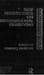 NEW PERSPECTIVES ON INTERNATIONAL MARKETING