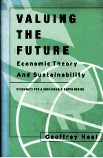 VALUING THE FUTURE ECIONOMIC THEORY AND SUSTAINABILITY