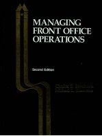 MANAGING FRONT OFFICE OPERATIONS:SECOND EDITION