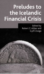 PRELUDES TO THE LCELANDIC FINANCIAL CRISIS