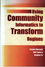 USING COMMUNITY UNFORMATICS TO TRANSFORM REGIONS