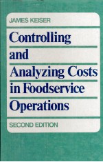 CONTROLLING AND ANALYZING COSTS IN FOODSERVICE OPERATIONS SECOND EDITION