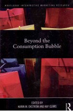 BEYOND THE CONSUMPTION BUBBLE