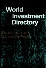 WORLD INVESTMENT DIRECTORY VOLUME 7 PART 1