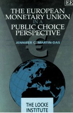 THE EUROPEAN MONETARY UNION IN A PUBLIC CHOICE PERSPECTIVE