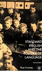 STANDARD ENGLISH AND THE POLITICS OF LANGUAGE SECOND EDITION