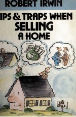 TIPS AND TRAPS WHEN SELLING A HOME