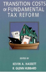 TRANSITION COSTS OF FUNDAMENTAL TAX REFORM