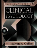 FOUNDATIONS OF CLINICAL PSYCHOLOGY