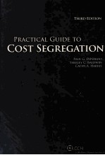 PRACTICAL GUIDE TO COST SEGREGATION THIRD EDITION