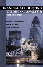 FINANCIAL ACCOUNTING THEORY AND ANALYSIS:TEXT AND CASES TENTH EDITION