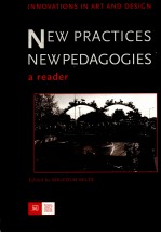 NEW PRACTICES NEW PEDAGOGIES