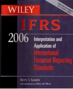 WILEY IFRS 2006 INTERPRETATION AND APPLICATION OF INTERNATIONAL ACCOUNTING AND FINANCIAL REPORTING S