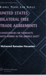 UNITED STATES BILATERAL FREE TRADE AGREEMENTS