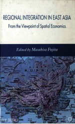 REGIONAL INTEGRATION IN EAST ASIAlFORM THE VIEWPOINT OF SPATIAL ECONOMICS