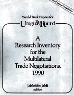 WORLD BANK PAPERS FOR THE URUGUAY ROUND A RESEARCH INVENT FOR THE MULTILATERAL TRADE NEGOTIATIONS 19