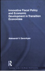 INNOVATIVE FISCAL POLICY AND ECONOMIC DEVELOPMENT IN TRANSITION ECONOMIES