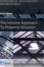 THE INCOME APPROACH TO PROPERTY VALUATION