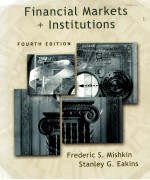 FINANCIAL MARKETS INSTITUTIONS FOURTH EDITION