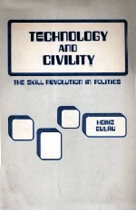 TECHNOLOGY AND CIVILITY THE SKILL REVOLVTION IN POLITICS