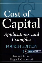 COST OF CAPITAL:APPLICATIONS AND EXAMPLES FOURTH EDTION