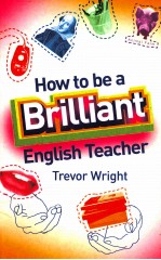 HOW TO BE A BRILLIANT ENGLISH TEACHER