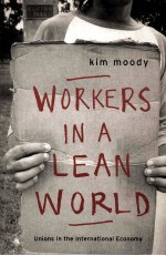 WORKERS IN A LEAN WORLD