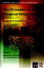 THE DYNAMICS OF ASIAN FINANCIAL INTEGRATION:FACTS AND ANALYTICS