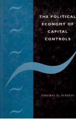 THE POLITICAL ECONOMY OF CAPITAL CONTROLS