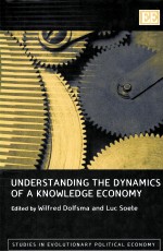 UNDERSTANDING THE DYNAMICS OF A KNOWLEDGE ECONOMY