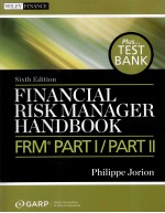 FINANCIAL RISK MANAGER HANDBOOK PLUS TEST BANK FRM PART 1/PART 2 SIXTH EDITION