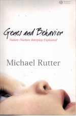 GENES AND BEHAVIOR NATURE NUTURE INTERPLAY EXPLAINED