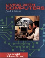 LIVING WITH COMPUTERS:COMMERCIAL SOFTWARE VERSION