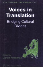 VOICES IN TRANSLATION BRIDGING CULTURAL DIVIDES