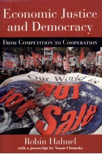 ECONOMIC JUSTICE AND DEMOCRACY FROM COMPETITION TO COOPERATION