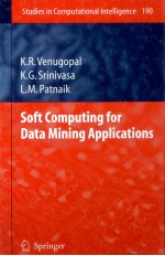 SOFT COMPUTING FOR DATA MINING APPLICATIONS