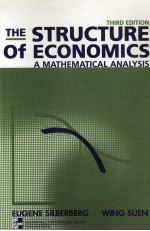 THE STRUCTURE OF ECONOMICS:A MATHEMATICAL ANALYSIS