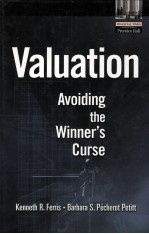 VALUATION:AVOIDING THE WINNER'S CURSE