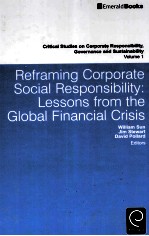 REFRAMING CORPORATE SOIAL RESPONSIBILITY:LESSONS FROM THE GLOBAL FINANCIAL CRISIS