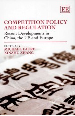 COMPETITION POLICY AND REGULATION RECENT DEVELOPMENTS IN CHINA THE US AND EUROPE