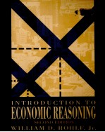 INTRODUCTION TO ECONOMIC REASONING SECOND EDITION