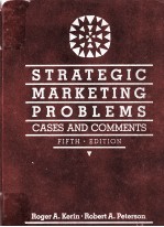 STRATEGIC MARKETING PROBLEMS:CSAES AND COMMENTS FIFTH EDITION