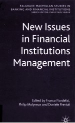 NEW ISSUES IN FINANCIAL INSTITUTIONS MANAGEMENT