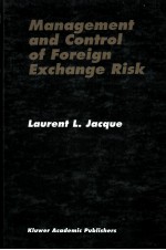 MANAGEMENT AND CONTROL OF FOREIGN EXCHANGE RISK