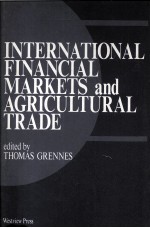 INTERNATIONAL FINANCIAL MARKETS AND AGRICULTURAL TRADE