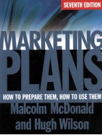 MARKETING PLANS:HOW TO PREPARE THEM HOW TO WSE THEM SEVENTH EDITION