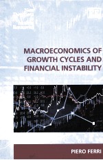 MACROECONOMICS OF GROWTH CYCLES AND FINANCIAL INSTABILITY